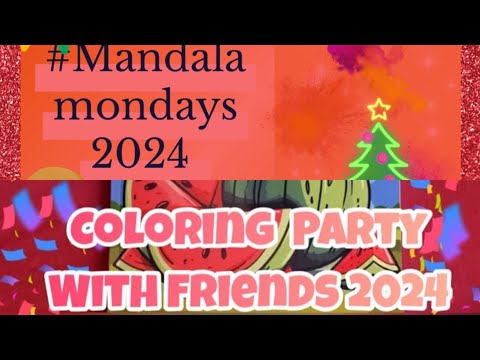 #coloringpartywithfriends2024 #mandalamondays2024