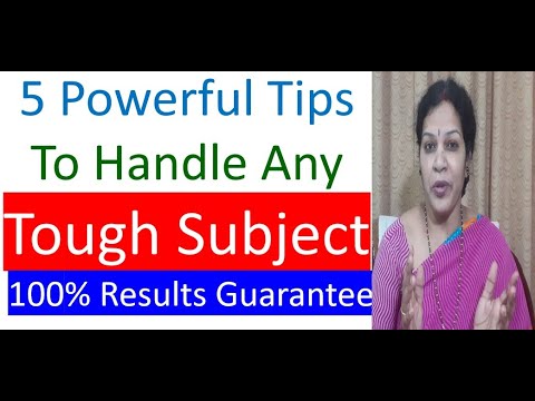 5 Powerful Tips To Handle Any Tough Subject - 100% Results Guarantee Concept