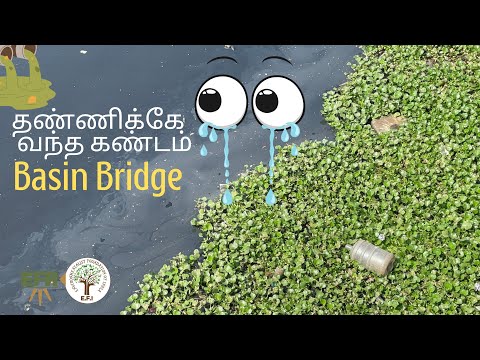 Know your Canal - Basin Bridge Chennai