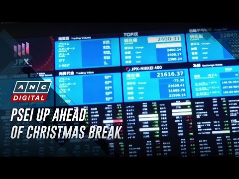 PSEI up ahead of Christmas break | ANC