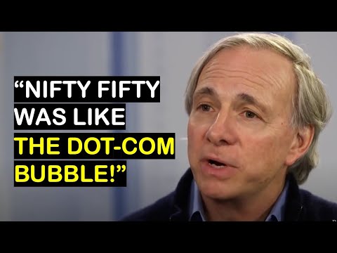 Ray Dalio: My View About The Nifty Fifty And Market Bubbles