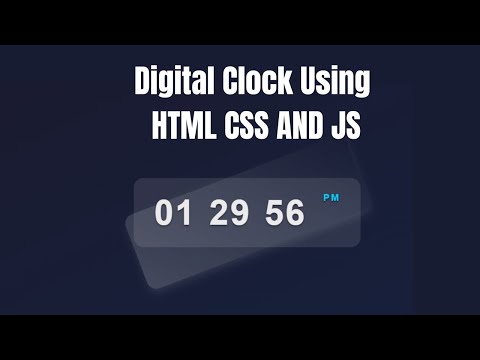 How to make Digital Clock Using JavaScript | Digital Clock using html css and js