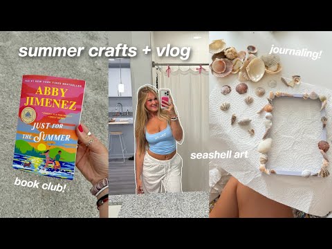 a crafty SUMMER VLOG - diy shell art, journaling + bookclub & reading