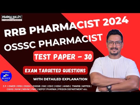 RRB PHARMACIST EXAM 2024 / TEST - 30 / OSSSC PHARMACIST EXAM PREPARATION / RAILWAY PHARMACIST EXAM