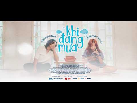 (BAE) KHÁNH HUYỀN - KHI ĐANG MƯA | Official MV