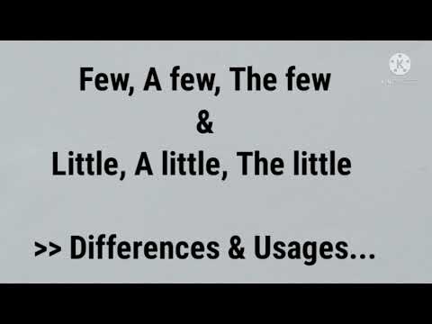 Few, A Few, The Few ll Little, A Little, The Little ll Differences and Uses ll in Assamese