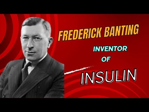 The Inspiring Life of Frederick Banting