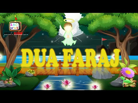 DUA FARAJ | SHIA KIDS TV |IMAM MAHDI A.S