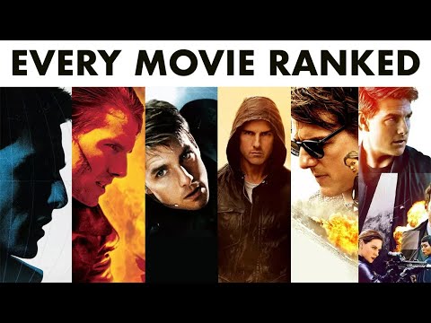 Ranking the Mission: Impossible Movies (Pre-Dead Reckoning)