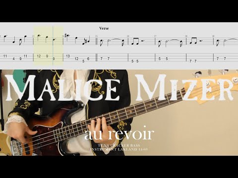 It's time to go to bed│MALICE MIZER - au revoir│BASS TAB