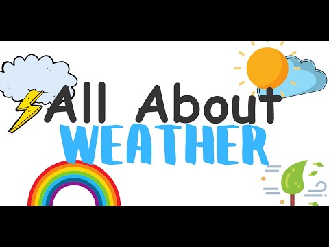 All About Weather | Educational Video for Kids | Preschool | Kindergarten | Elementary