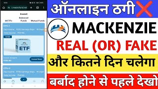 Mackenzie earning app || Mackenzie app real or fake || Mackenzie app withdrawal problem