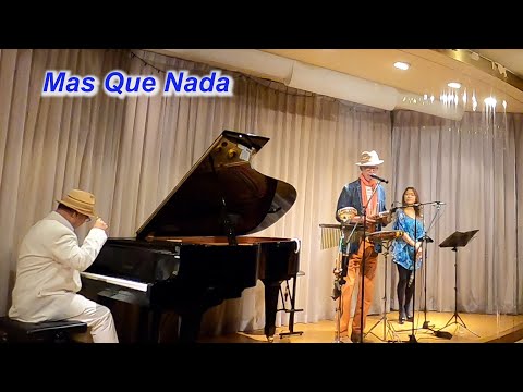 サンバの名曲！　Mas Que Nada／Live@ New Wave