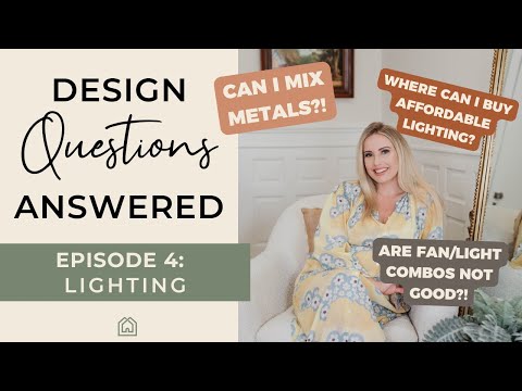 PRO LIGHTING TIPS + STRATEGIES | Interior Design Questions Answered | Sharrah Stevens