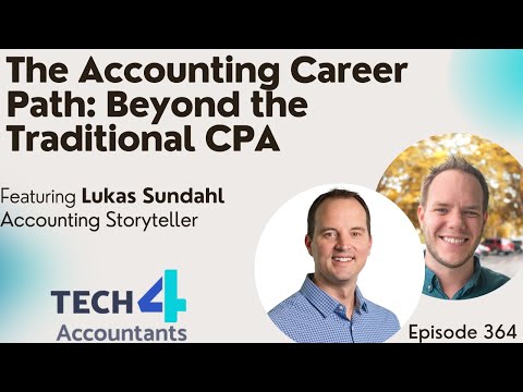 Episode 364: Lukas Sundahl - The Accounting Career Path: Beyond the Traditional CPA