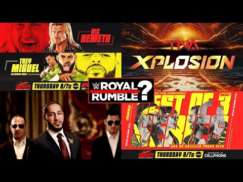 TNA Stars In The ROYAL RUMBLE? NIC NEMETH'S First Match, XPLOSION Returns, ALI In TNA : OFF THE CUFF