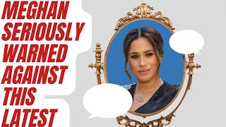 MEGHAN SERIOUSLY WARNED AGAINST STARTING THIS BOMBSHELL #meghanandharry #royal #meghan