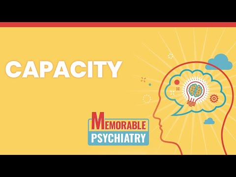 Capacity Evaluation Mnemonics (Memorable Psychiatry Lecture)