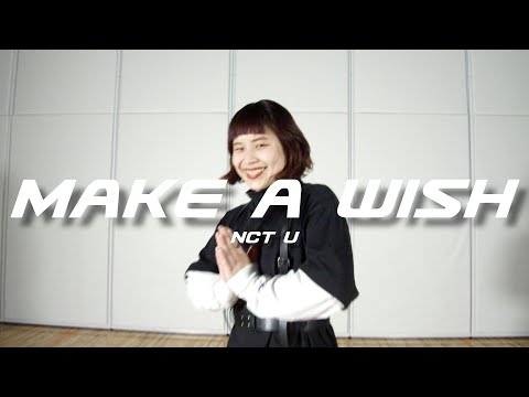 NCT U［엔씨티유］/ Make A Wish【KAHO from MANET】cover dance