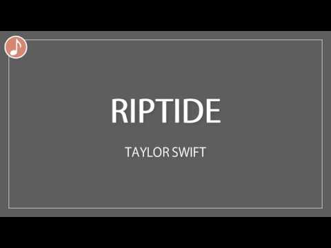 Riptide | Taylor Swift | Lyrics