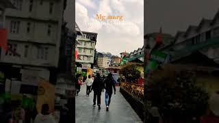 Mg marg//Gangtok, sikkim✨