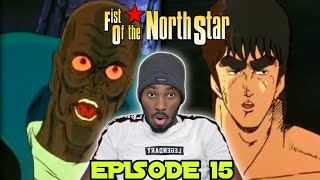 Fist of the North Star Episode 15 Reaction