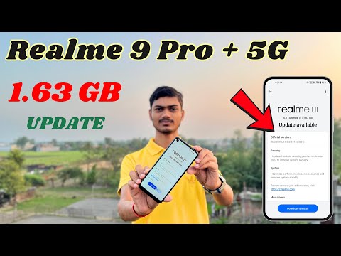 Realme 9 Pro + 5G New Update October Security Patch & Fix Some Other Bugs! Improve System Stability