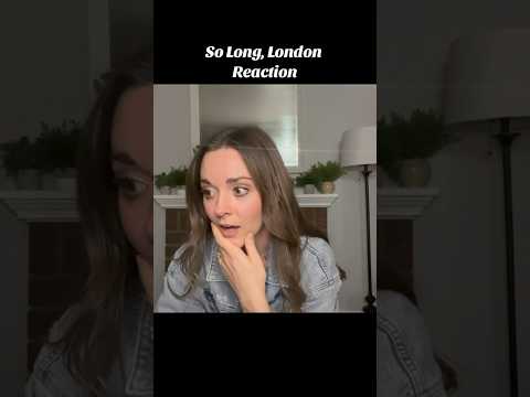 “So Long, London” Reaction - Taylor Swift’s The Tortured Poets Department