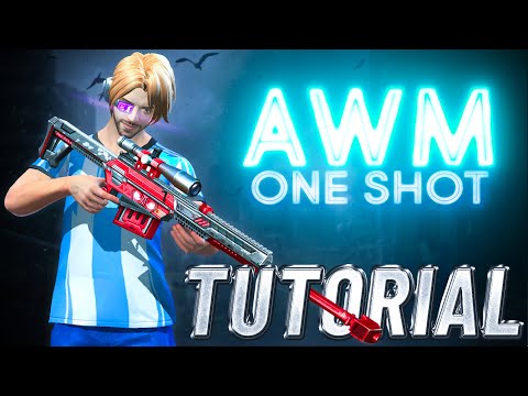 AWM One Shot 💙 Full Tutorial