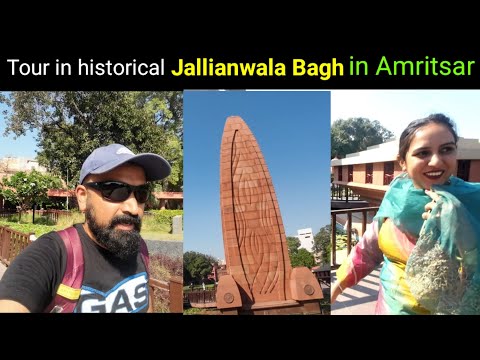 Tour in Historical Jallianwala Bagh in Amritsar, India | Punjab