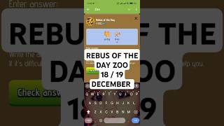 Rebus Of The Day Zoo 18 December 🔥#airdrop #zooairdrop #rebusoftheday