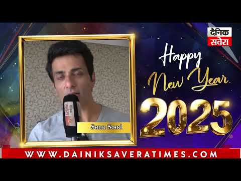 Sonu Sood  Wishes You All A Very Happy New Year 2025