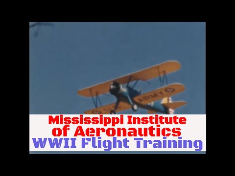 “ MISSISSIPPI INSTITUTE OF AERONAUTICS ”  WWII ERA BASIC FLIGHT TRAINING  HOME MOVIE  XD95945