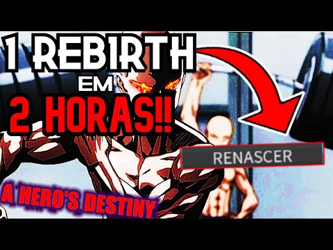 PEGANDO 1 REBIRTH em 2 HORA no A Hero's Destiny!! (Careca Cabeludo)