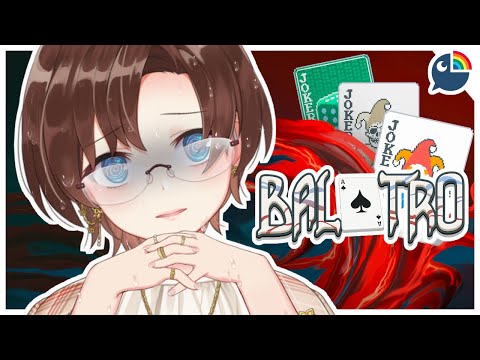 (Balatro) it's time, to blindly play the poker roguelite video game !!【NIJISANJI | Hana Macchia】