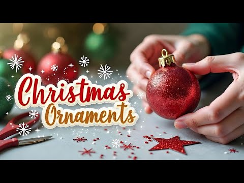 4 Best Handmade Christmas Ornaments Making at Home🎄