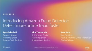 AWS re:Invent 2019: [REPEAT 1] Fraud: How to detect and prevent it using ML (AIM322-R1)