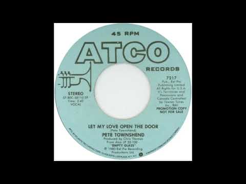 Pete Townshend - Let My Love Open The Door (1980)