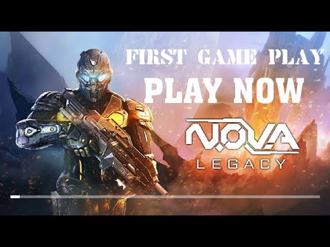 NOVA LEGACY || MOBILE GAME PLAY || VALLEY OF GAMES