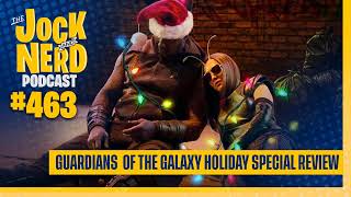 JAN 463: Guardians of the Galaxy Holiday Special and Andor Season 1 Reviews (11/30/22)