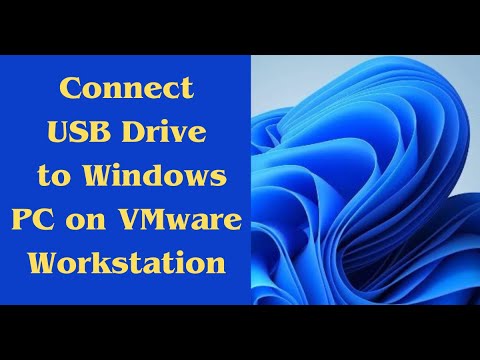 How to Connect USB Drive to Windows PC on VMware Workstation