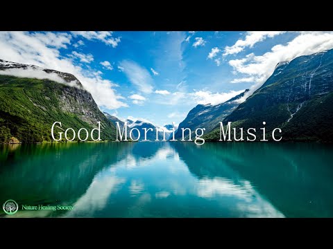 GENTLE Morning Music For Peaceful Meditation, Relaxation & Healing 528Hz