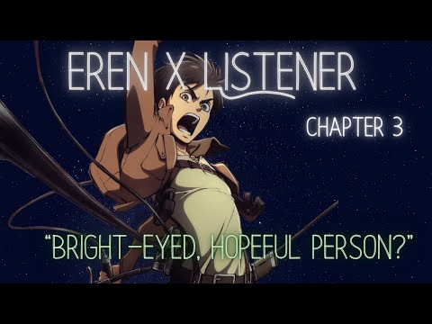 Eren Yeager X Listener {Sweeter Than Revenge CH.3} Attack on Titan Character Audio ASMR