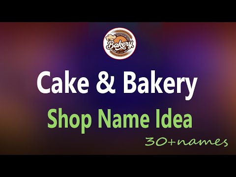 Cake Shop Name Idea. Bakery Shop Name Ideas. modern bakery names. Modern Bakery Business Names.