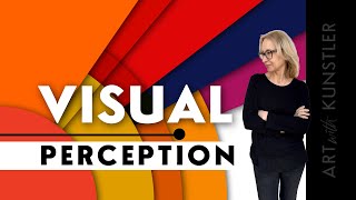 What are the principles of Visual Perception? Intro to Design.