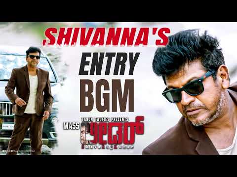 Shivanna's Entry BGM | Mass Leader | Dr.Shivarajkumar | Yogesh |Vijay Raghavendra |Pranitha Subhash