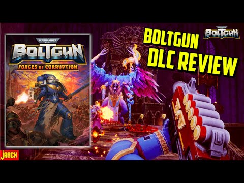 (Review) Boltgun: Forges Of Corruption - An Old Fashion Expansion