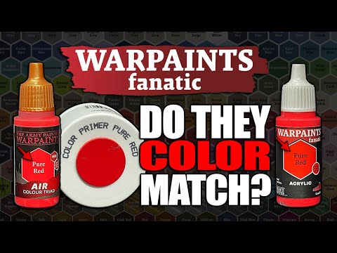 Army Painter Fanatic Paint Put to the Test: Color Matching & Airbrushing Warpaints