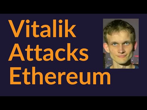 Vitalik Attacks Ethereum