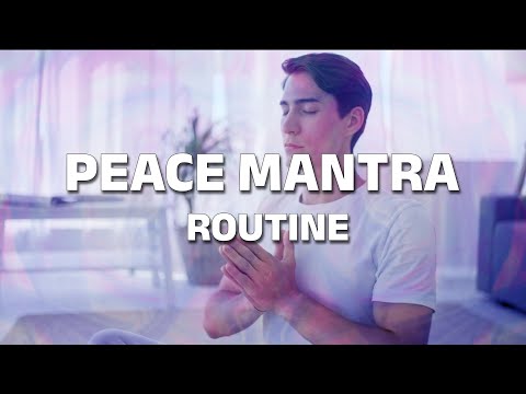 Positive Peace Mantra Routine